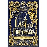 The Last of the Firedrakes (The Avalonia Chronicles Book 1)