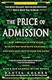 The Price of Admission: How America's Ruling Class Buys Its Way into Elite Colleges--and Who Gets Left Outside the Gates