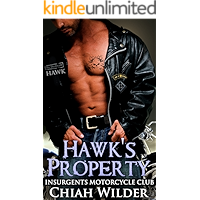 Hawk's Property: Insurgents Motorcycle Club (Insurgents MC Romance Book 1) book cover