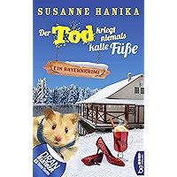 Der Tod kriegt niemals kalte Füße: Ein Bayernkrimi (Sofia und die Hirschgrund-Morde 7) (German Edition) book cover Der Tod kriegt niemals kalte Füße: Ein Bayernkrimi (Sofia und die Hirschgrund-Morde 7) (German Edition) book cover