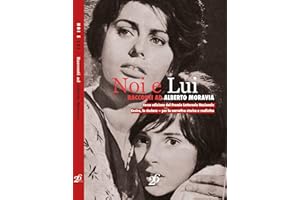 Noi e Lui, racconti ad Alberto Moravia (Italian Edition)