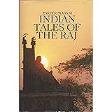 Indian tales of the Raj
