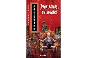 Deux balles, un sourire (Henri Dufaux t. 2) (French Edition)