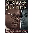 Strange Justice: The Selling of Clarence Thomas
