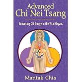 Advanced Chi Nei Tsang: Enhancing Chi Energy in the Vital Organs