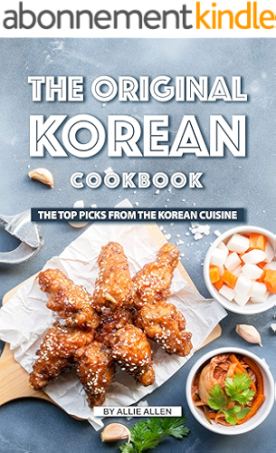 Download The Original Korean Cookbook: The Top Picks from The Korean Cuisine (English Edition) PDF