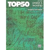 Top 50 Praise &amp; Worship: Easy Piano