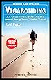 Vagabonding: An Uncommon Guide to the Art of Long-Term World Travel