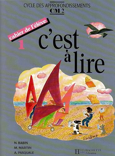 Download C'est à lire, CM2. Cahier numéro 1 PDF