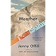 Weather: A novel