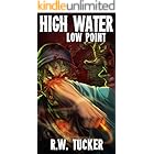 Low Point (High Water #2) (HIGH WATER: A Zombie Kung Fu Stoner Action Trilogy)