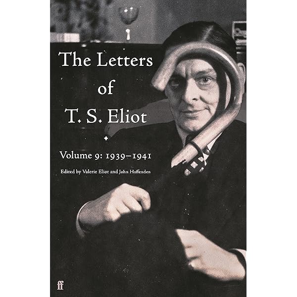 洋書 e Herbert T. S. Eliot Letters of T. S. Eliot Volume 10: 1942–1944: Eliot, T. S.