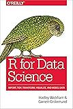 R for Data Science: Import, Tidy, Transform, Visualize, and Model Data