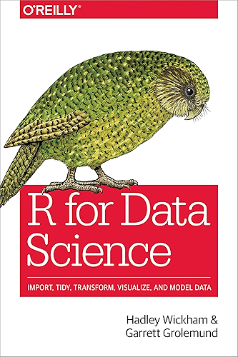 Download R for Data Science: Import, Tidy, Transform, Visualize, and Model Data (English Edition) PDF