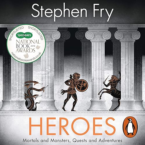 Download Heroes: Mortals and Monsters, Quests and Adventures PDF