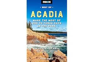 Moon Best of Acadia: Make the Most of One to Three Days in the Park (Travel Guide)