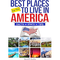 Best Places to Live in America: Facts, Stats & Tips book cover