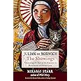 Julian of Norwich: The Showings: Uncovering the Face of the Feminine in Revelations of Divine Love