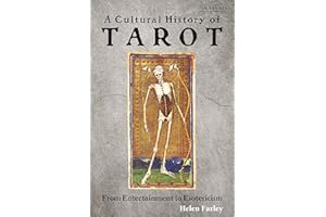 A Cultural History of Tarot: From Entertainment to Esotericism