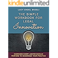 The Simple Workbook for Legal Innovation: Exercises Every Lawyer Should Perform to Modernize their Practice