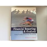 Financial Reporting and Analysis: Using Financial Accounting Information (with Thomson ONE Printed Access Card)