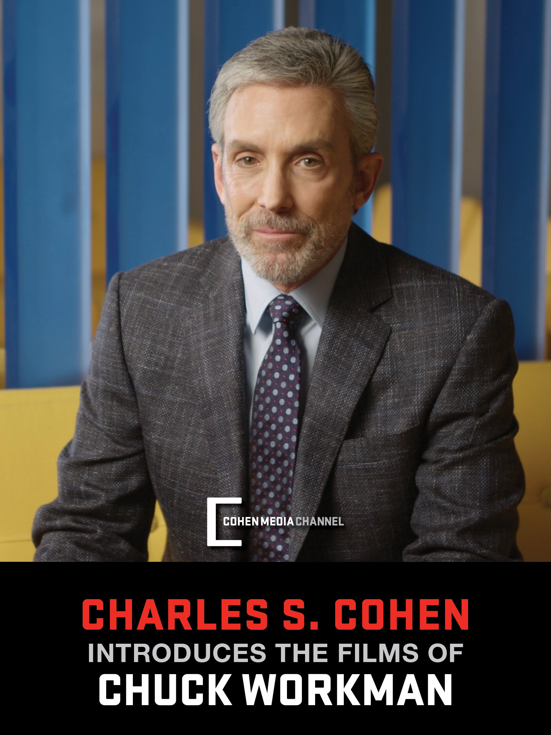 Charles S. Cohen introduces The Films of Chuck Workman