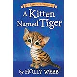 A Kitten Named Tiger (Pet Rescue Adventures)