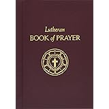 The Lutheran Book Of Prayer