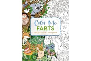 Color Me Farts: A Hilarious Adult Coloring Book