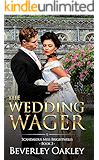 The Wedding Wager (Scandalous Miss Brightwells Book 3)