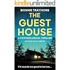 The Guest House: A Psychological Thriller (Silicon Valley Series Book 2)