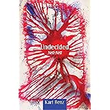 Undecided: Neti-Neti