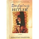 Defying Hitler: A Memoir