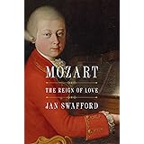 Mozart: The Reign of Love