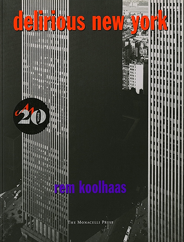 Download Delirious New York: A Retroactive Manifesto for Manhattan (English Edition) PDF