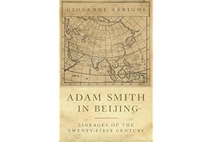 Adam Smith in Beijing: Lineages of the 21st Century