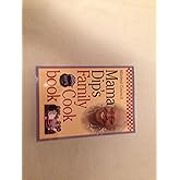 Mama Dip's Family Cookbook