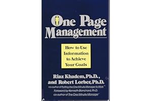 One Page Management: How to Use Information to Achieve Your Goals