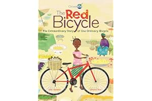 The Red Bicycle: The Extraordinary Story of One Ordinary Bicycle