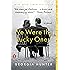 We Were the Lucky Ones: A Novel