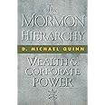 The Mormon Hierarchy: Wealth and Corporate Power (Volume 3)