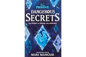 Dangerous Secrets: The Story of Iduna and Agnarr