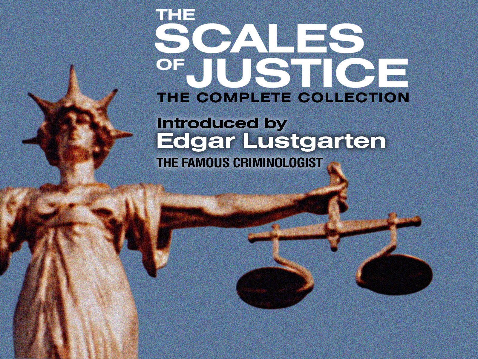 Watch The Scales of Justice The Complete Series Prime Video