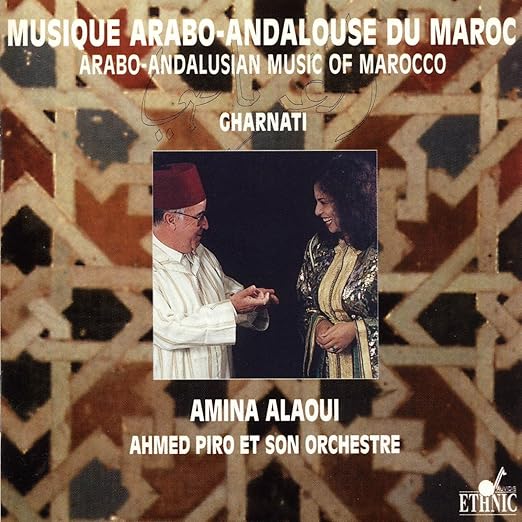 Amina Alaoui & Ahmed Piro - Arabo-Andalusian Music of Marocco