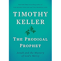 The Prodigal Prophet: Jonah and the Mystery of God's Mercy book cover