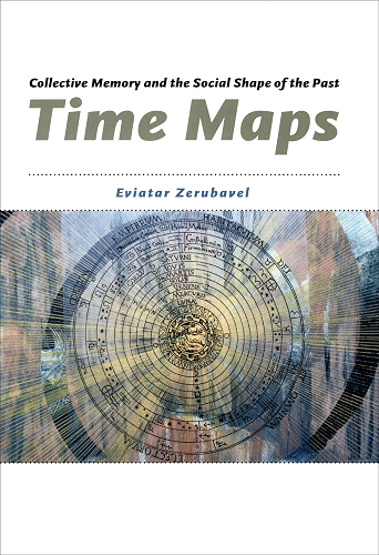Download Time Maps: Collective Memory and the Social Shape of the Past (English Edition) PDF