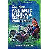 One-hour Ancient and Medieval Skirmish Wargames: Fast-play, Dice-less Rules for the Age of Swords and Sandals