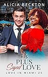 His Plus Sized Love: BBW, BWWM, English