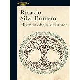Historia oficial del amor (Spanish Edition)