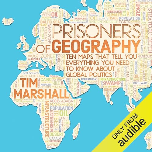 Download Prisoners of Geography: Ten Maps That Tell You Everything You Need to Know About Global Politics PDF